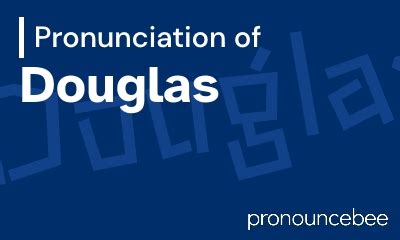 doug pronunciation|how to pronounce douglas.